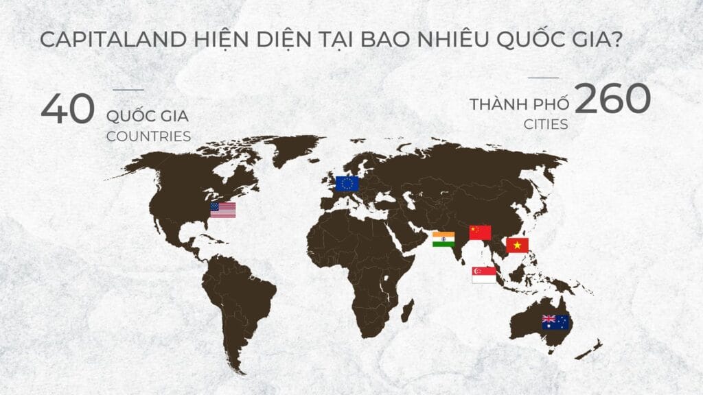 Capitaland phát triển dự án hơn 40 quốc gia và 260 thành phố.